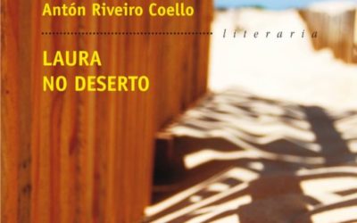 “Laura no deserto” de Antón Riveiro por Charo Valcárcel