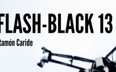 FLASH-BLACK 13 de Ramón Caride por Charo Valcárcel